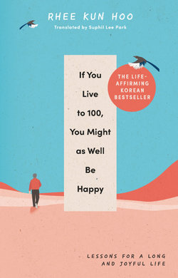 If You Live to One Hundred, You Might As Well Be Happy