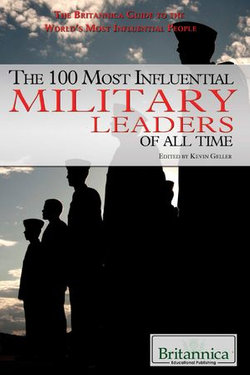 The 100 Most Influential Military Leaders of All Time