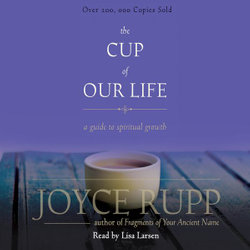 The Cup of Our Life