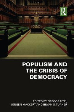 Populism and the Crisis of Democracy