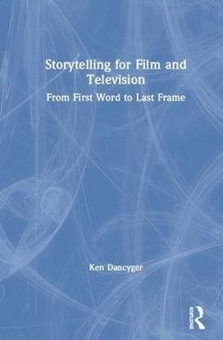 Storytelling for Film and Television