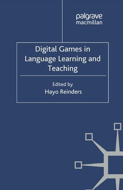 Digital Games in Language Learning and Teaching