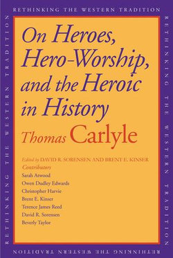 On Heroes, Hero Worship, and the Heroic in History