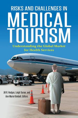 Risks and Challenges in Medical Tourism