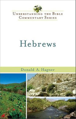 Hebrews (Understanding the Bible Commentary Series)