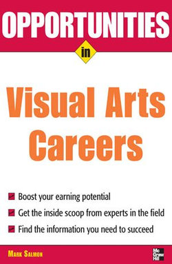 Opportunities in Visual Arts Careers