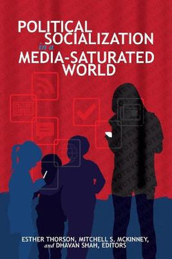 Political Socialization in a Media-Saturated World