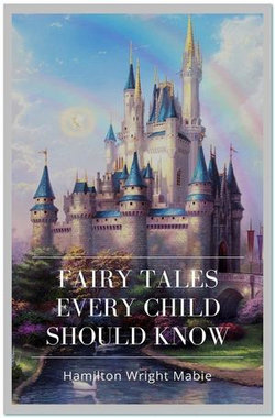 Fairy Tales Every Child Should Know