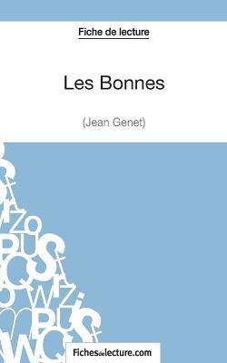 Les Bonnes de Jean Genet (Fiche de lecture)