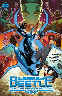 Blue Beetle: día de Graduación