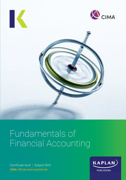 BA3 FUNDAMENTALS OF FINANCIAL ACCOUNTING - EXAM PRACTICE KIT