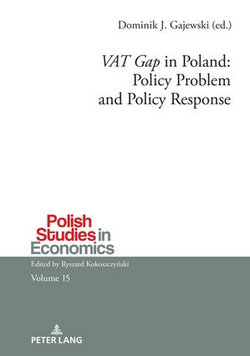 ‘VAT Gap’ in Poland: Policy Problem and Policy Response