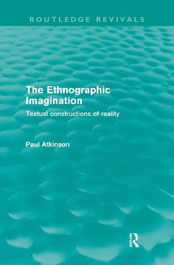 The Ethnographic Imagination