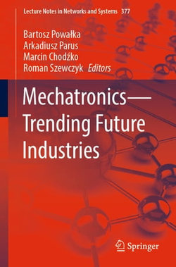 Mechatronics—Trending Future Industries