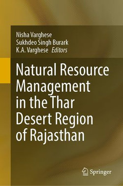 Natural Resource Management in the Thar Desert Region of Rajasthan