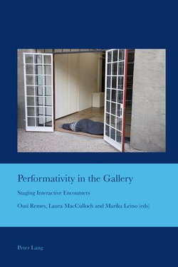 Performativity in the Gallery