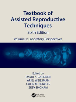 Textbook of Assisted Reproductive Techniques