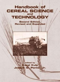 Handbook of Cereal Science and Technology, Revised and Expanded