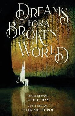 Dreams for a Broken World