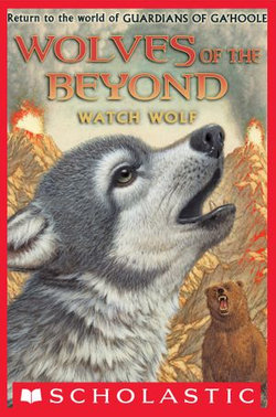 Wolves of the Beyond #3: Watch Wolf