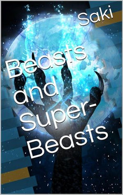 Beasts and Super-Beasts