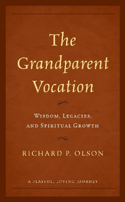 The Grandparent Vocation