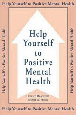 Help Yourself To Positive Mental Health