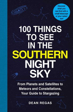 100 Things to See in the Southern Night Sky