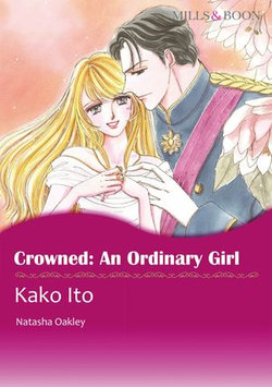 CROWNED: AN ORDINARY GIRL (Mills & Boon Comics)