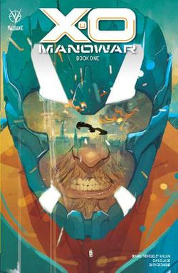 X-O Manowar Book 1