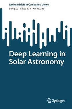 Deep Learning in Solar Astronomy