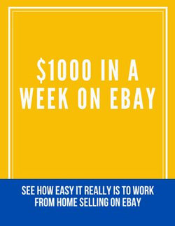 $1000 in a Week on eBaY