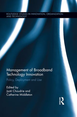 Management of Broadband Technology and Innovation