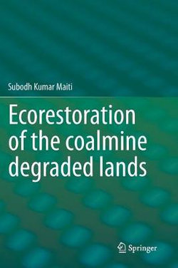 Ecorestoration of the coalmine degraded lands