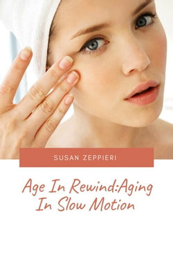 Age In Rewind: Aging In Slow Motion