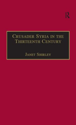 Crusader Syria in the Thirteenth Century