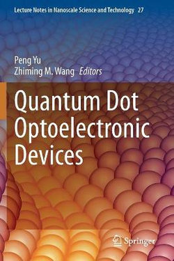 Quantum Dot Optoelectronic Devices