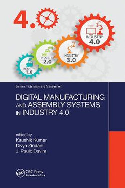 Digital Manufacturing and Assembly Systems in Industry 4. 0
