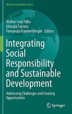 Integrating Social Responsibility and Sustainable Development