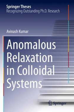 Anomalous Relaxation in Colloidal Systems