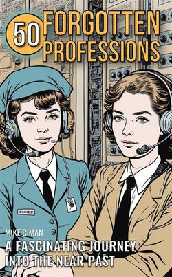 50 Forgotten Professions