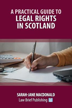 A Practical Guide to Legal Rights in Scotland