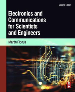 Electronics and Communications for Scientists and Engineers