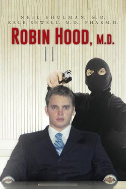 Robin Hood, M.D.