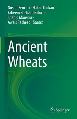 Ancient Wheats