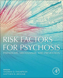 Risk Factors for Psychosis