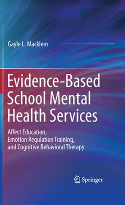 Evidence-Based School Mental Health Services