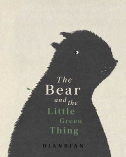 Bear and the Little Green Thing