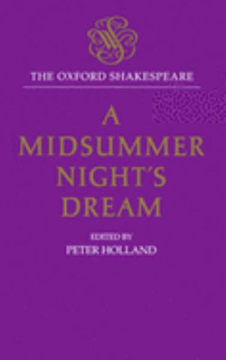 The Oxford Shakespeare: A Midsummer Night's Dream