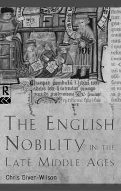 The English Nobility in the Late Middle Ages